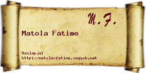 Matola Fatime névjegykártya